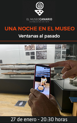 EL MUSEO CANARIO - UNA NOCHE EN EL MUSEO - «Ventanas al Pasado» - 20:30 h
