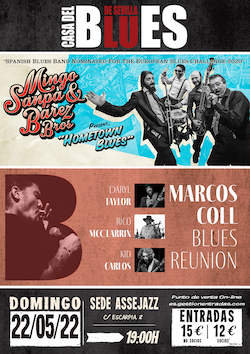 Mingo-Sanpa & Bárez Bros + Marcos Coll Blues Reunion (feat. Daryl Taylor, Rico MacClarrin & Kid Carlos)